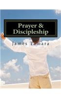 Prayer & Discipleship