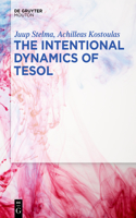 Intentional Dynamics of Tesol
