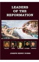 Leaders of the Reformation