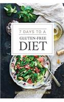 7 Days to a Gluten-Free Diet