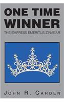 One Time Winner
