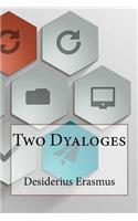 Two Dyaloges