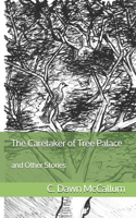 The Caretaker of Tree Palace