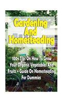 Gardening And Homesteading