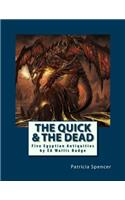 The Quick and the Dead