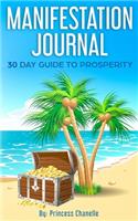 Manifestation Journal: 30-Day Guide to Prosperity