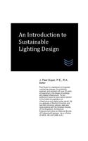 An Introduction to Sustainable Lighting Design