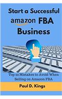 Start a Successful Amazon FBA Business
