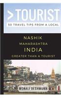Greater Than a Tourist - Nashik Maharashtra India