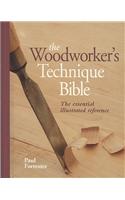 The Woodworker's Technique Bible