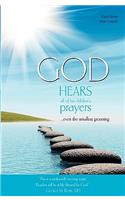 God Hears All of His Children's Prayers