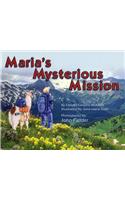 Maria's Mysterious Mission