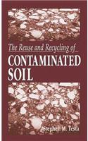 Reuse and Recycling of Contaminated Soil