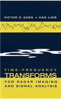 Time-Frequency Transforms for Radar Imaging and Signal Analysis