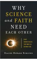 Why Science and Faith Need Each Other