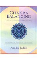 Chakra Balancing: A Guide to Healing and Awakening Your Energy Body