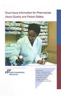 Must-Have Information for Pharmacists about Quality & Patient Safety