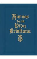 Himnos de la Vida Cristiana (Words Only)