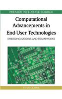 Computational Advancements in End-User Technologies: Emerging Models and Frameworks