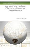 An Ancient Syriac Translation of the Kur’an exhibiting New Verses and Variants