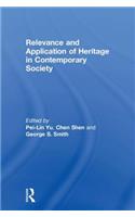 Relevance and Application of Heritage in Contemporary Society