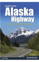Guide to the Alaska Highway