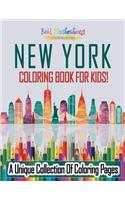 New York Coloring Book For Kids! A Unique Collection Of Coloring Pages