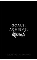 2020-2021 2-Year Pocket Planner; Goals. Achieve. Repeat.
