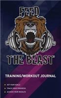 Feed The Beast - Fitness/Training/Workout Journal and Planner