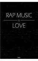 Rap Music is Love Planner