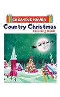 Creative Haven Country Christmas Coloring Book: Creative Haven Coloring Books