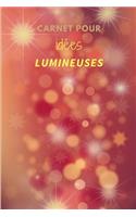 Carnet pour idées lumineuses