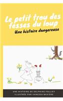Le petit trou des fesses du loup