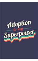 Adoption Is My Superpower
