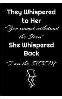 They Whispered To Her, "You Cannot Withstand The Storm." She Whispered Back, "I Am The Storm": Inspirational Notebook - Gift for Women Kids Girls - Blank Lined Journal - 6"x9" Inches - 110 Pages - Deep Quotes