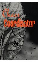 Chaos Coordinator: Lined Blank Notebook Journal, Fun and useful way to take notes and stay on track, Nice gift, very pretty with some nice pens