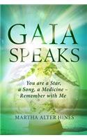 Gaia Speaks