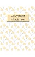 Girl You Got What It Takes