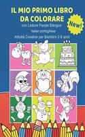 Il Mio Primo Libro da Colorare con Letture Parole Bilingue Italian portoghese Attività Creative per Bambini 2-8 anni: 100 Immagini semplicissime e facili da colorare create per facilitare i più piccoli e rendere l'esperienza del tutto gratificante.