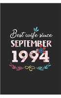 Best Wife Since September 1994: Womens 25th Wedding Anniversary Costume Wife Since September 1994 Journal/Notebook Blank Lined Ruled 6x9 100 Pages