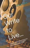 Our Write to Live...
