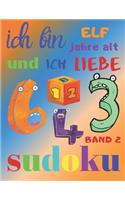 Ich bin elf Jahre alt und ich liebe Sudoku Band 2