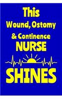 This Wound, Ostomy & Continence Nurse Shines