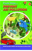 Paula Helps Prevent Air Pollution