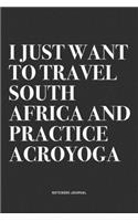 I Just Want To Travel South Africa And Practice Acroyoga