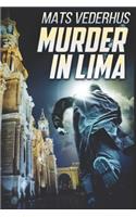 Murder In Lima: Large Print Edition(2 Kurt Hammer)