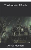 The House of Souls