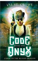 Code Onyx: (1 Curse of the Blood Dragon)