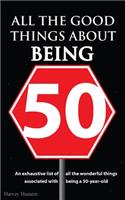 All the Good Things About Being 50