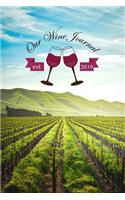 Our Wine Journal Est. 2019